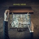 MONEY FEVER