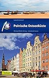 Polnische Ostseeküste Reiseführer Michael Müller Verlag: Individuell reisen mit vielen praktischen Tipps (MM-Reisen)