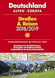 Shell Straßen & Reisen 2018/19 Deutschland 1:300.000, Alpen, Europa (Shell Atlanten)