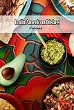 Latin American Dishes Notebook: Notebook|Journal| Diary/ Lined - Size 6x9 Inches 100 Pag
