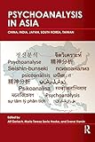 Psychoanalysis in Asia (English Edition)