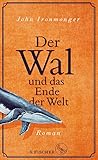 Der Wal und das Ende der Welt: R