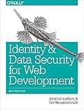 Identity and Data Security for Web Development: Best Practices (English Edition)