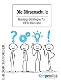 Die Börsenschule - Trading-Strategie für CFD D