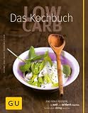 Low Carb - Das Kochbuch (GU Diät&Gesundheit)