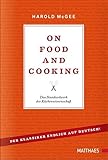 On Food and Cooking: Das Standardwerk der Küchenw