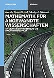 Mathematik für angewandte Wissenschaften: Ein Übungsbuch für Ingenieure und Naturwissenschaftler (De Gruyter Studium)