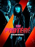 The Protégé - Made for Reveng