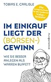 Im Einkauf liegt der (Börsen-)Gewinn: Wie Sie besser anlegen als Warren B