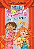 Molly und Miranda − Theater mit Banane: Warmherzige, witzige und supersüße Freundschaftsgeschichte ab 8 (Molly und Miranda-Reihe 2)