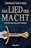 Die Rückkehr der Wirker: Das Lied der Macht - Band 1