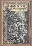 Im Zauberbann des Harzgebirges. Harz-Sagen und Geschichten. Neuausgabe des Druckes von 1890 (Die schönsten deutschen Sagen)