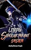 LitRPG: Scholar Tyrant System: Curve Fodder Transformed into Curve Wrecker by Learning Cheat Program Book 28 (English Edition)