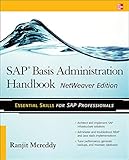 Sap Basis Administration Handbook, NetWeaver E