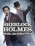 Sherlock Holmes: Spiel im Schatten [dt./OV]