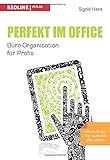 Perfekt im Office: Büro-Organisation fü