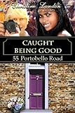 Caught Being Good (55 Portobello Road) (English Edition)