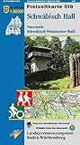 Schwäbisch Hall, Naturpark Schwäbisch-Fränkischer Wald: Karte des Schwäbischen Albvereins (Freizeitkarten 1:50000 / Mit Touristischen Informationen, Wander- und Radwanderungen)