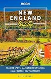 Moon New England Road Trip: Seaside Spots, Majestic Mountains & Fall Foliage, Cozy Getaways (Travel Guide) (English Edition)