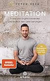 Meditation: Stress und Ängste loswerden und endlich den Geist beruhigen - Mit Meditationen zum Audio-Dow