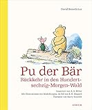 Pu der Bär. Rückkehr in den Hundertsechzig-Morgen-W