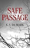 SAFE PASSAGE (English Edition)