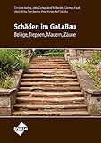 Schäden im GaLaBau - Beläge, Treppen, Mauern, Z