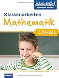 Mathematik 2. Klasse: Klassenarbeiten Schü