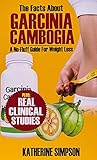 The Facts About Garcinia Cambogia: A No-Fluff Guide For Weight L