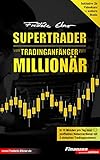 SUPERTRADER: Vom Tradinganfänger zum M