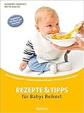 Rezepte & Tipps für Babys Beikost: Breie selbstgekocht · 12 Monate-Beikostfahrplan · 30 Baby-Familienrezep