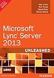 Microsoft Lync Server 2013 Unleashed 2/E