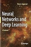 Neural Networks and Deep Learning: A Textbook