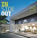 Inside out. 45 moderne Wohnhöfe und T