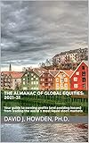 The Almanac of Global Equities: 2021–31: Your guide to earning profits (and avoiding losses) from trading the world´s most liquid stock markets (English Edition)