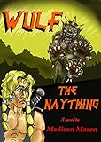 THE NAYTHING (English Edition)