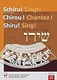 Schiru! Singt!: Ein hebräisches Liederb