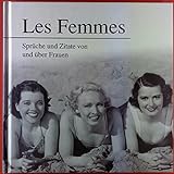 Les Femmes, Sprüche und Zitate von und über F