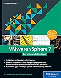 VMware vSphere 7: Das umfassende Handb