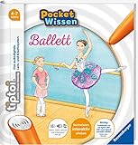 tiptoi® Ballett (tiptoi® Pocket Wissen)