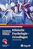 Klinische Psychologie – Grundlagen (Bachelorstudium Psychologie)