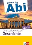 Klett Sicher im Abi Oberstufen-Wissen Geschichte: komplett und ausfü