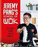 Jeremy Pang's School of Wok (English Edition)