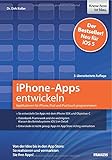 iPhone-Apps entwickeln: Applikationen für iPhone, iPad und iPod touch programmieren, 3. überarbeitete Auflag