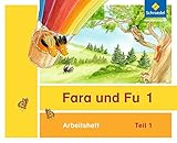 Fara und Fu - Ausgabe 2013: Arbeitshefte 1 und 2 (inkl. Schlüsselwortkarte)