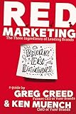 R.E.D. Marketing: The Three Ingredients of Leading Brands (English Edition)