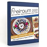 Freiraum-Kalender classic | Süßes aus der Vollwert-Backstube, Buchkalender 2022, Organizer (15 Monate) mit Inspirations-Tipps und Bildern, DIN A5
