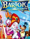Bartok, der Großartig