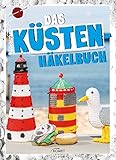 Das Küstenhäkelbuch: Von Leuchtturm bis Fischbrö