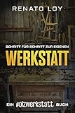 Schritt für Schritt zur eigenen Werkstatt: Holzwerken Werkstatt Holzwerkstatt Heimwerkstatt Holzwerkzeug Handwerkzeug Elektrowerkzeug Holzarbeiten Werkstatttipps Werkstatteinrichtung